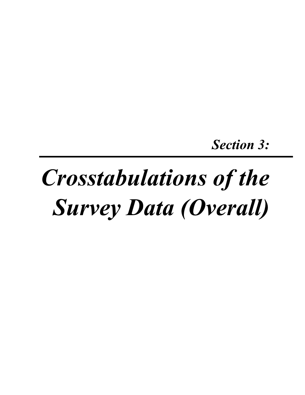 Crosstabulations of the Survey Data (Overall)