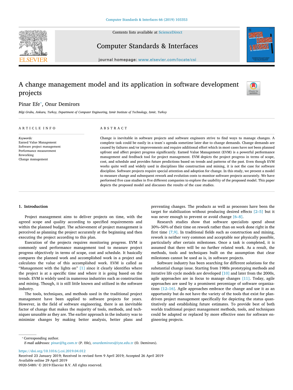 A Change Management Model and Its Application in Software Development T Projects ⁎ Pinar Efe , Onur Demirors