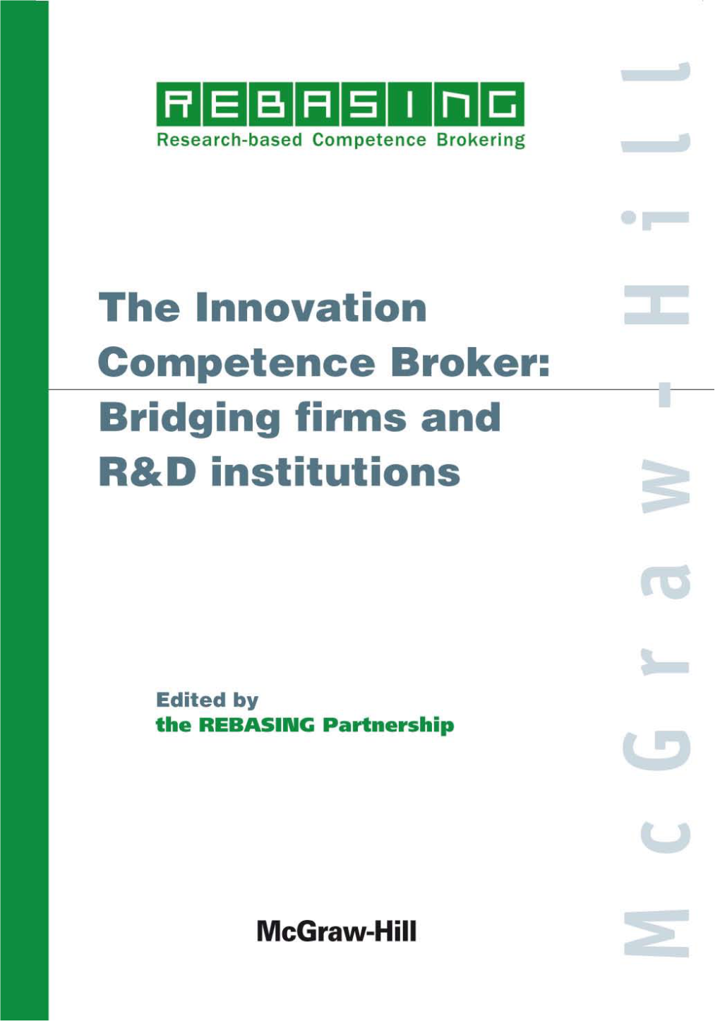 2 the Technology Broker Fostering Innovation in Smes: Activities and Intervention Process