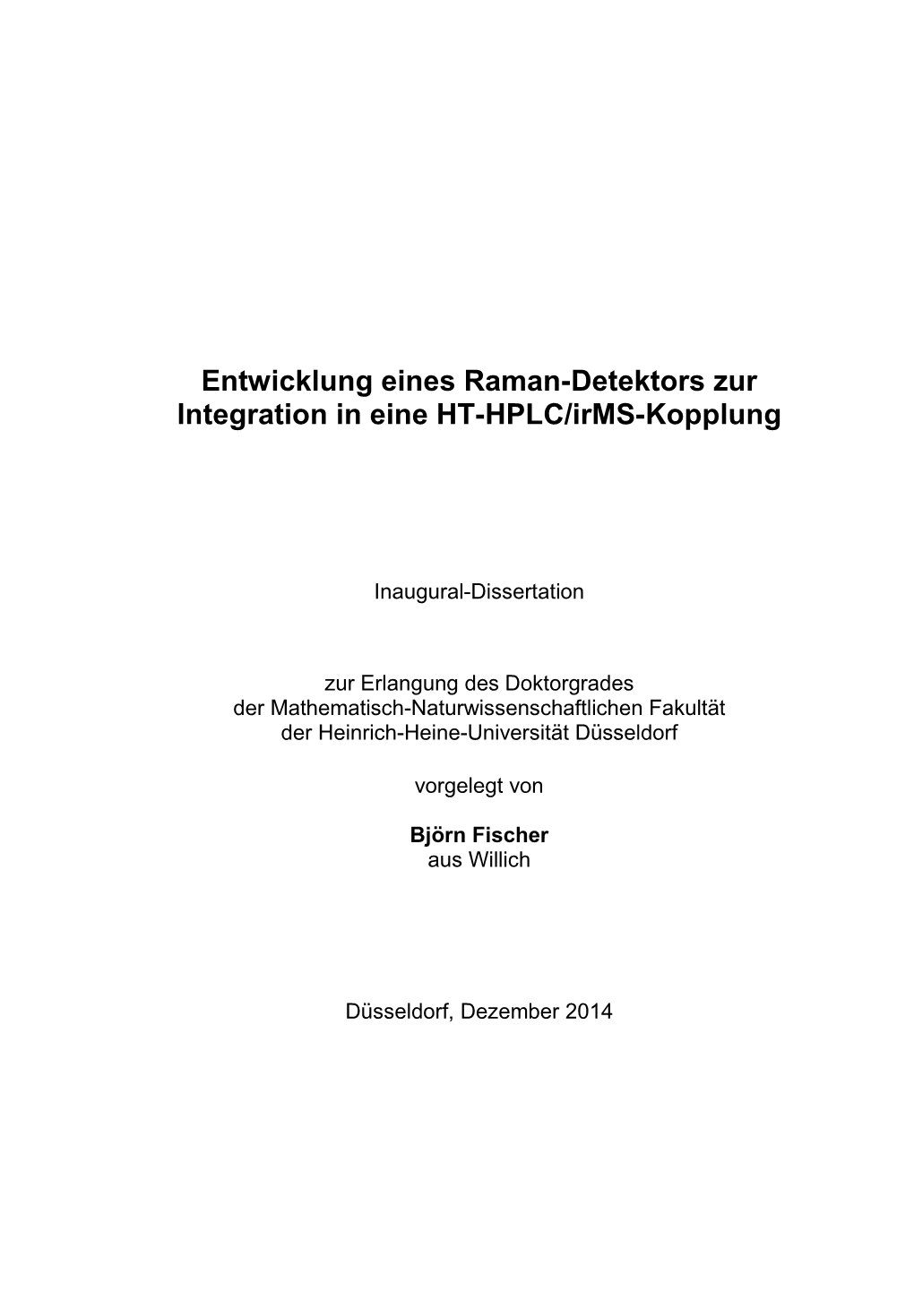 Entwicklung Eines Raman-Detektors Zur Integration in Eine HT-HPLC/Irms-Kopplung