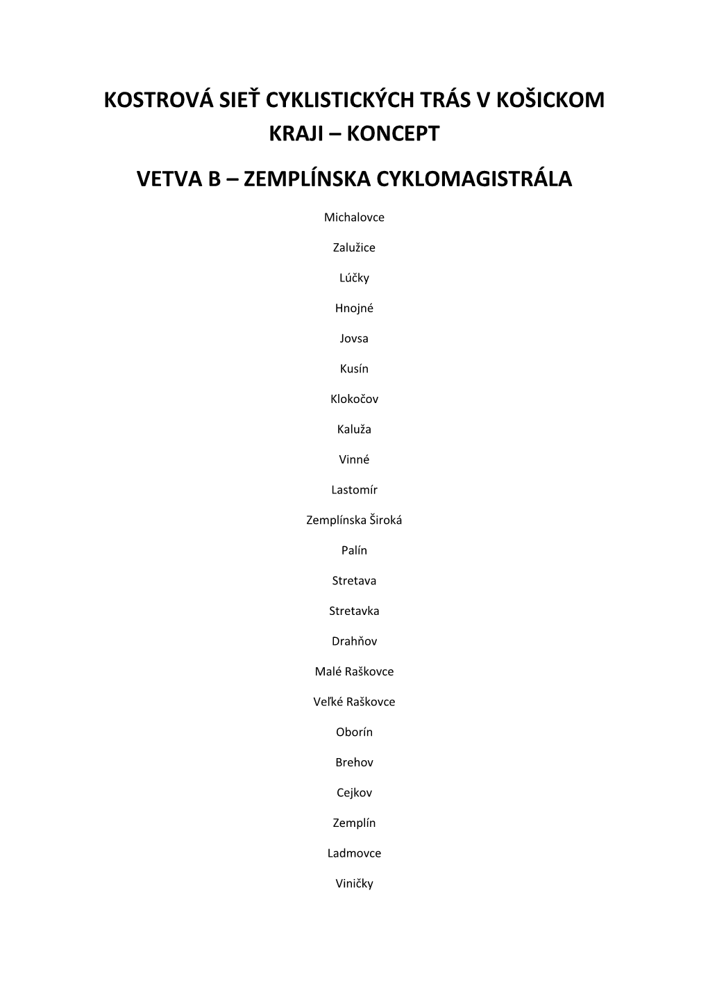 Koncept Vetva B – Zemplínska Cyklomagistrála