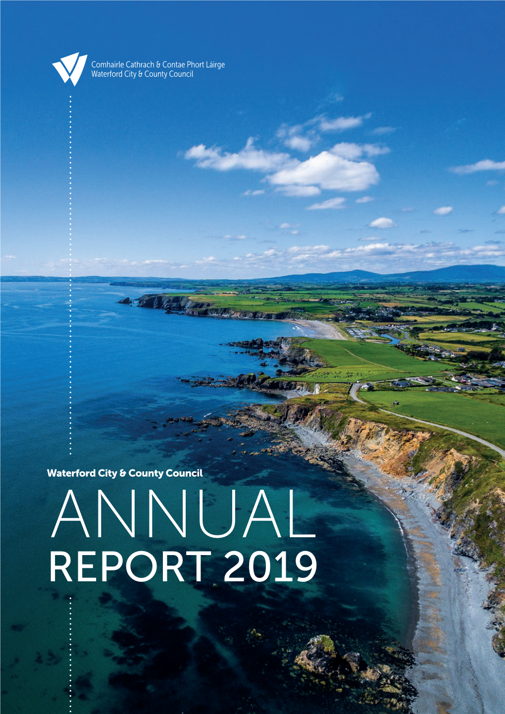 ANNUAL REPORT 2019 Strategic Policy 5 Committees 4 SPC 15Th 21St Meetings Feb Mar Were Held 18Th 5Th Apr Dec Invested in in 2019 €2.65M Greenway