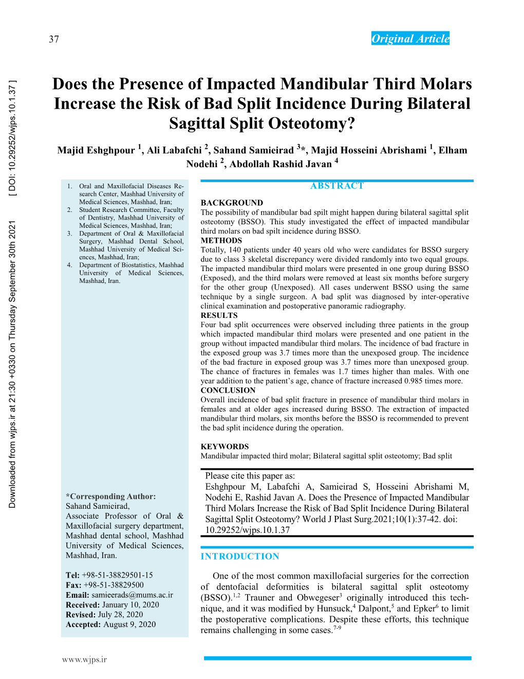 Does the Presence of Impacted Mandibular Third Molars Increase the Risk of Bad Split Incidence During Bilateral Sagittal Split Osteotomy?