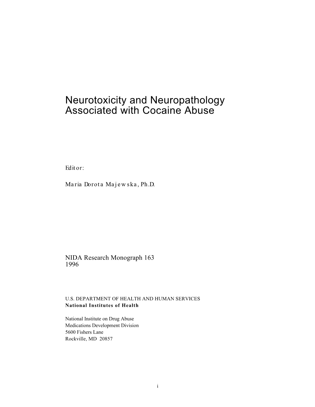 Neurotoxicity and Neuropathology Associated with Cocaine Abuse