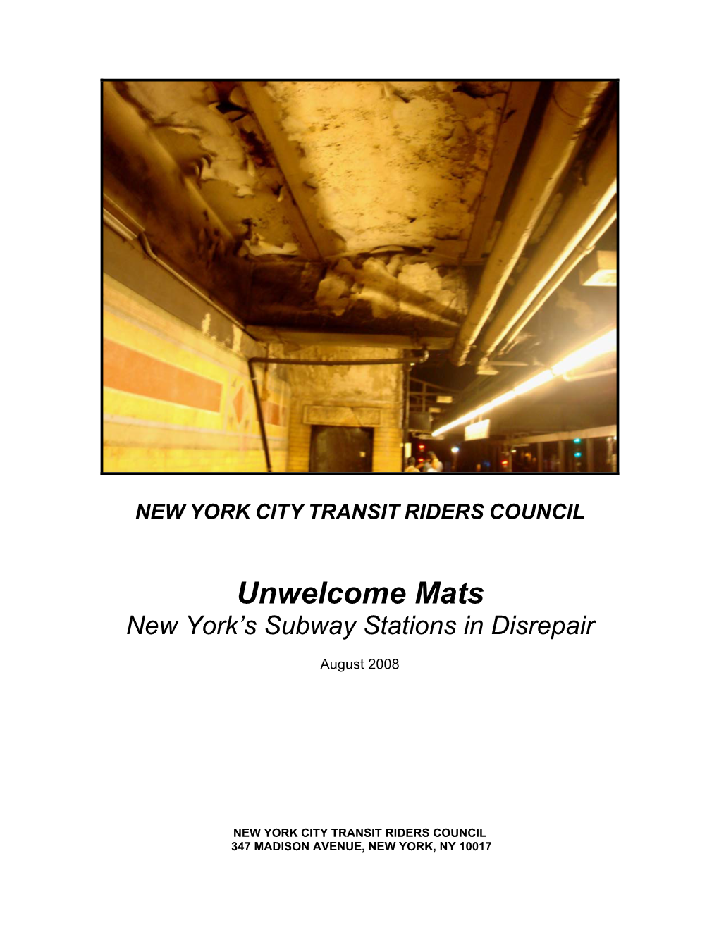 Unwelcome Mats: New York's Subway Stations in Disrepair