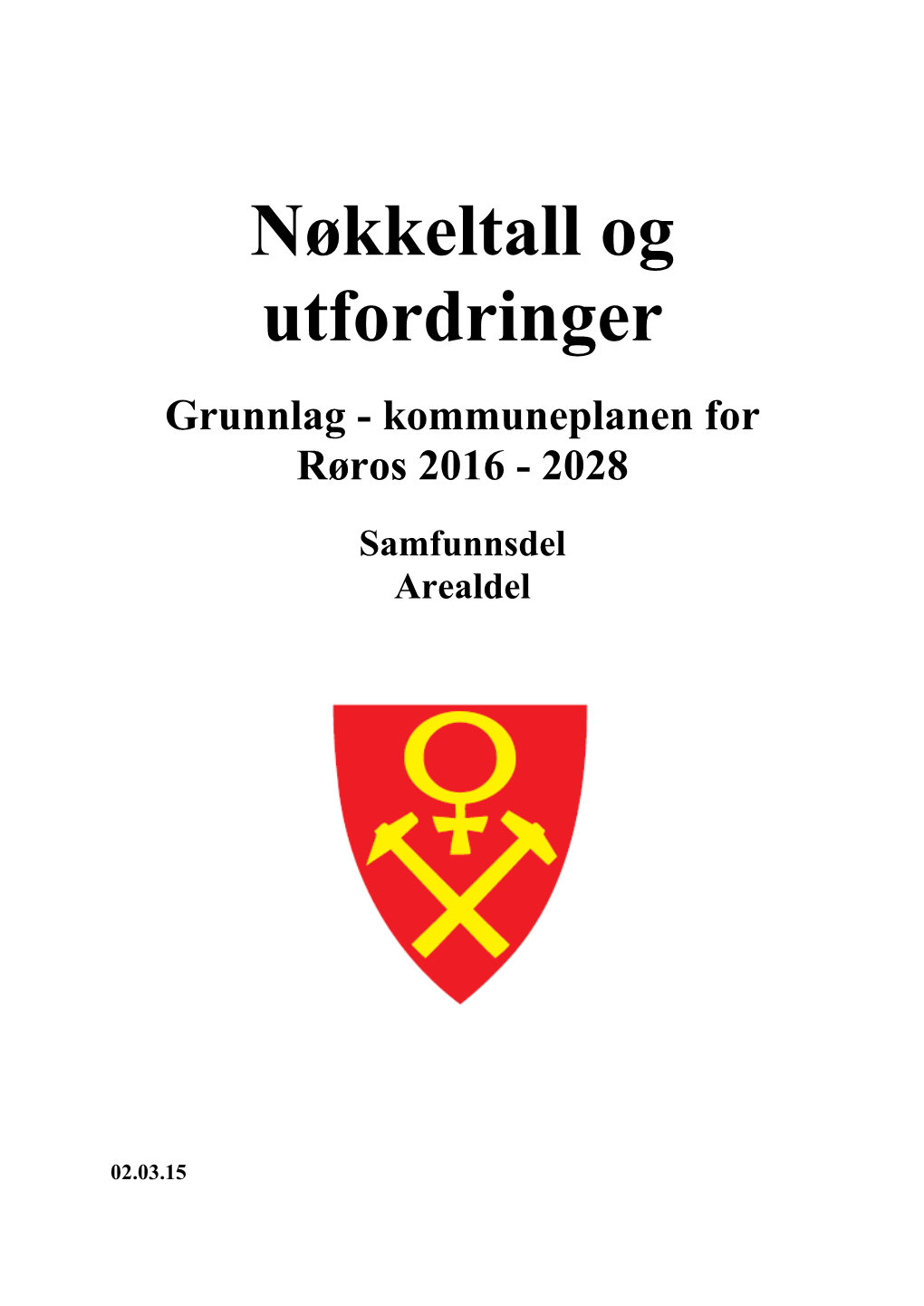 Nøkkeltall Og Utfordringer