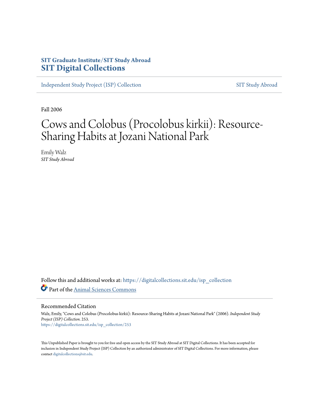 Cows and Colobus (Procolobus Kirkii): Resource-Sharing Habits at Jozani National Park" (2006)