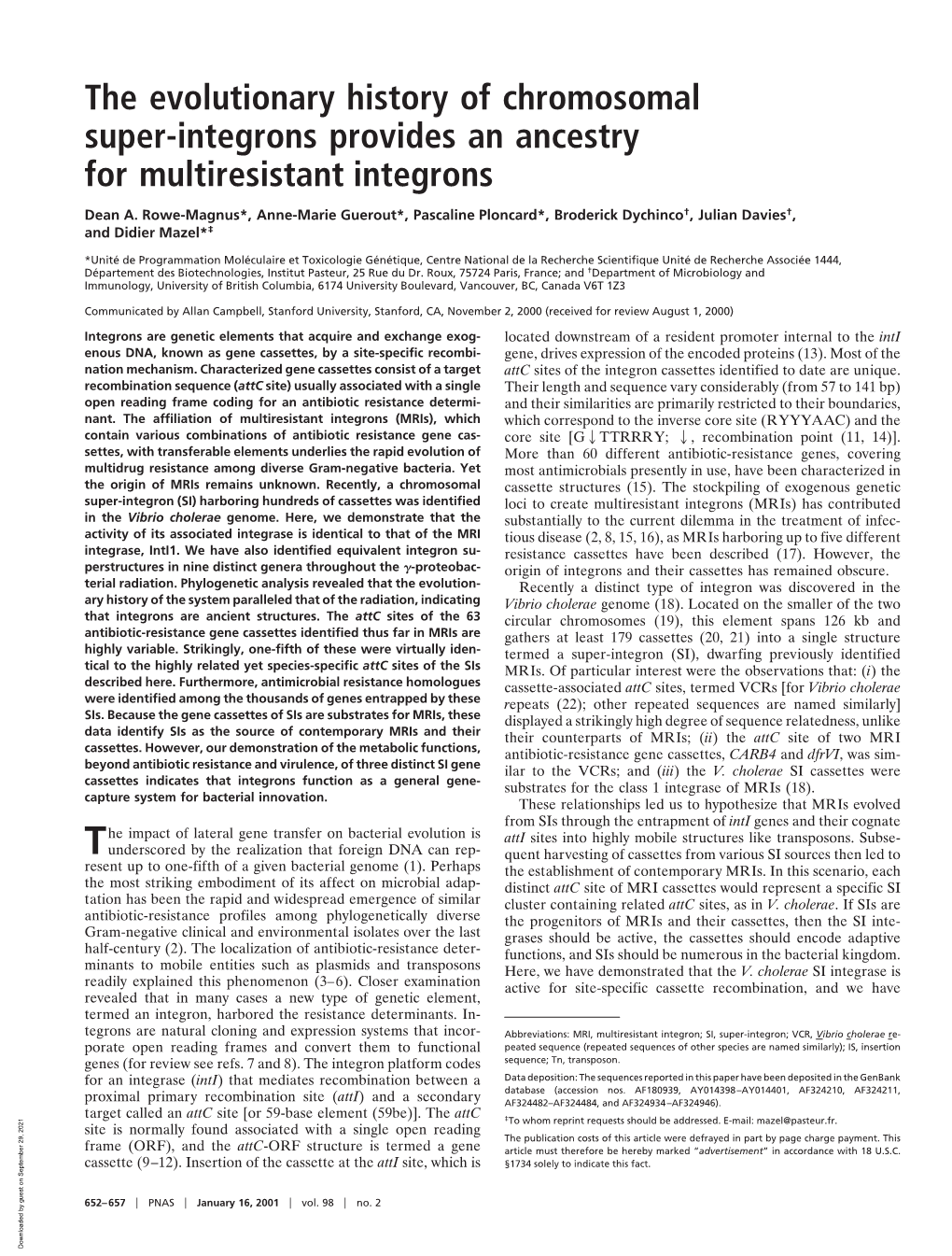 The Evolutionary History of Chromosomal Super-Integrons Provides an Ancestry for Multiresistant Integrons