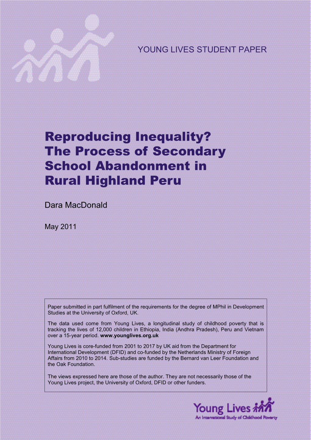 Reproducing Inequality? the Process of Secondary School Abandonment in Rural Highland Peru