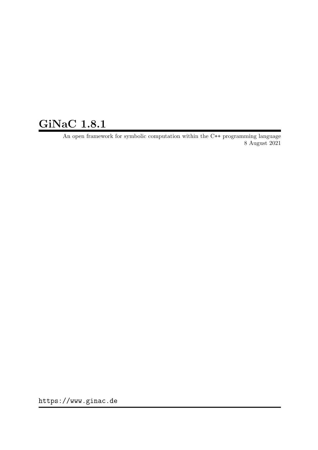 Ginac 1.8.1 an Open Framework for Symbolic Computation Within the C++ Programming Language 8 August 2021