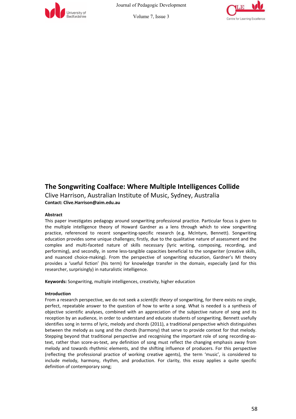 The Songwriting Coalface: Where Multiple Intelligences Collide Clive Harrison, Australian Institute of Music, Sydney, Australia Contact: Clive.Harrison@Aim.Edu.Au