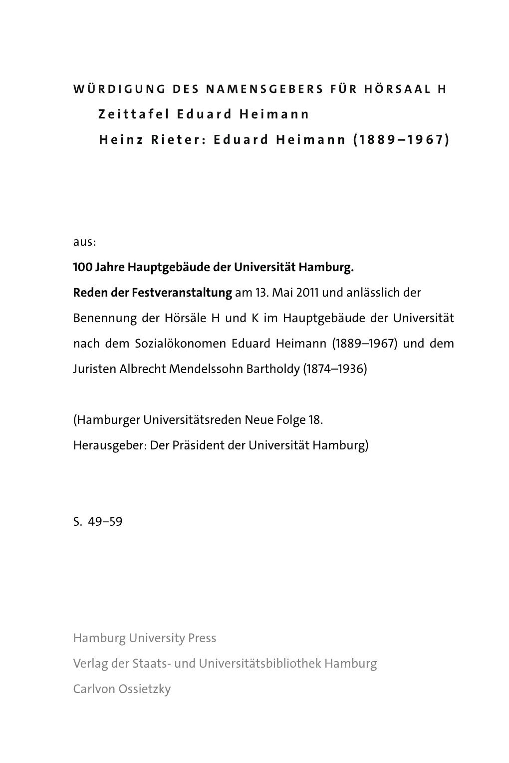 100 Jahre Hauptgebäude Der Universität Hamburg. Reden Der Festveranstaltung Am 13