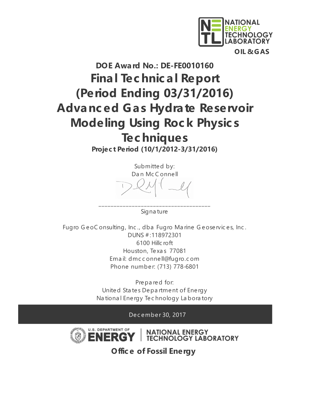 Advanced Gas Hydrate Reservoir Modeling Using Rock Physics Techniques Project Period (10/1/2012-3/31/2016)