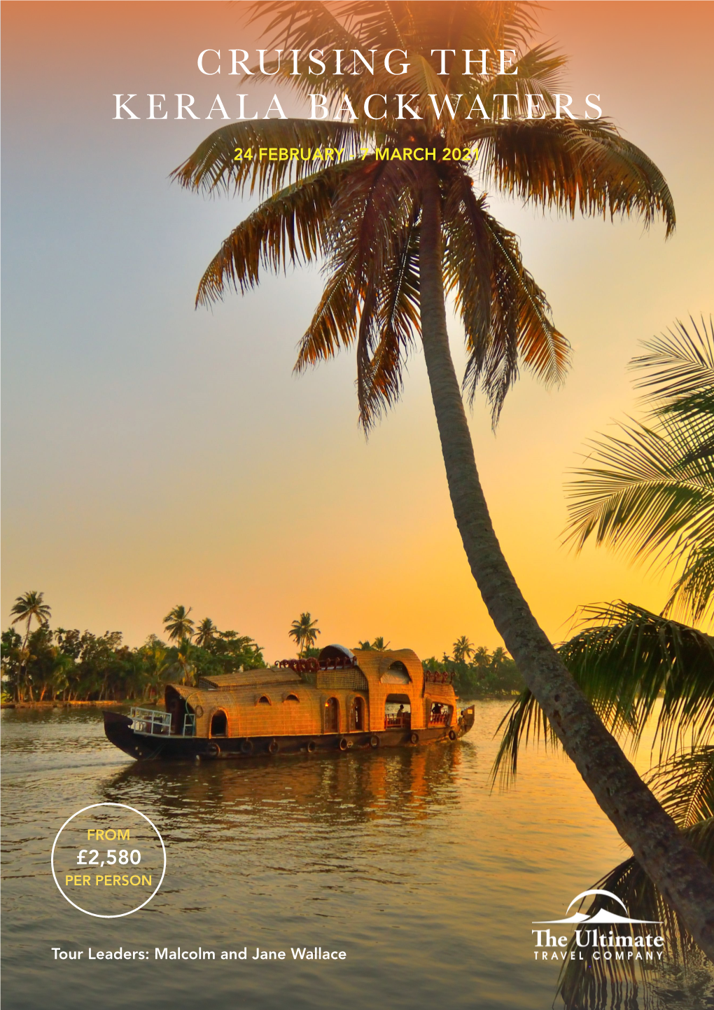 Cruising the Kerala Backwaters 24 February - 7 March 2021