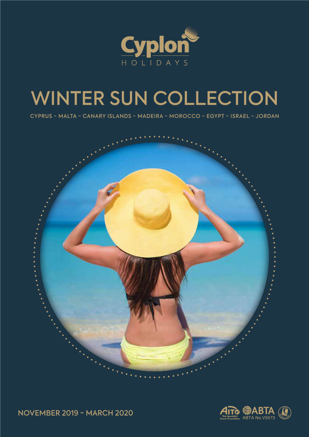 Winter Sun Collection Cyprus - Malta - Canary Islands - Madeira - Morocco - Egypt - Israel - Jordan