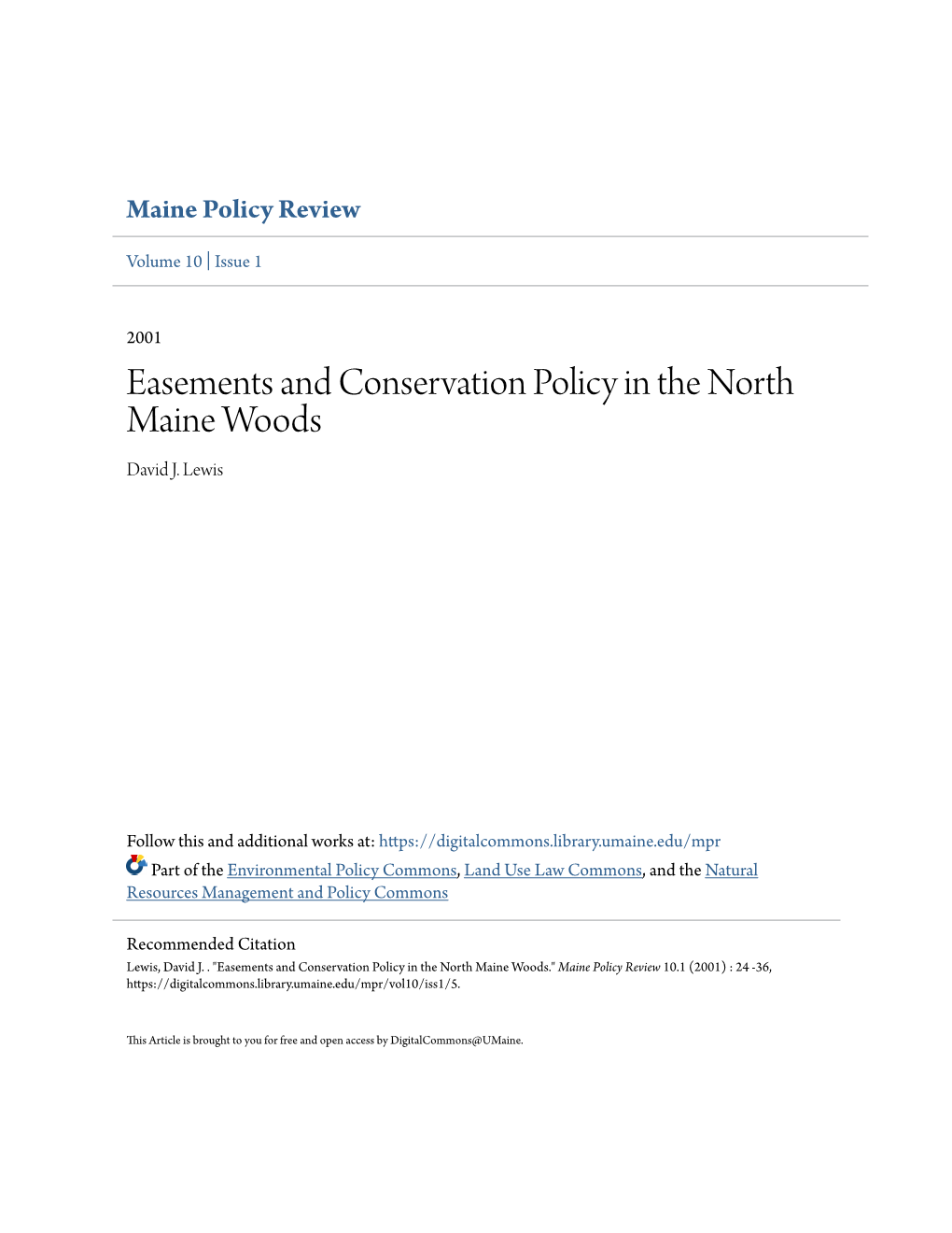 Easements and Conservation Policy in the North Maine Woods David J