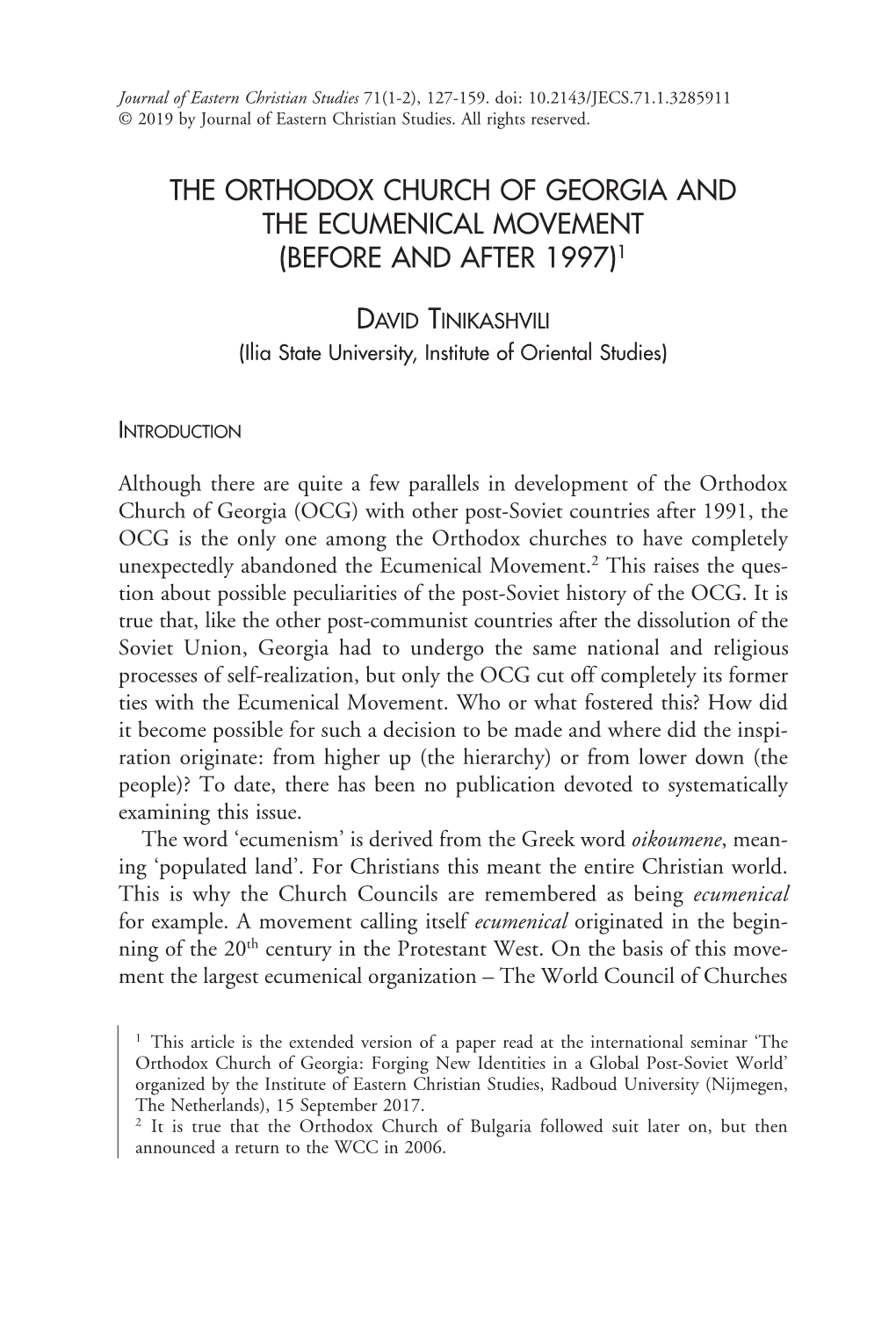 The Orthodox Church of Georgia and the Ecumenical Movement (Before and After 1997)1