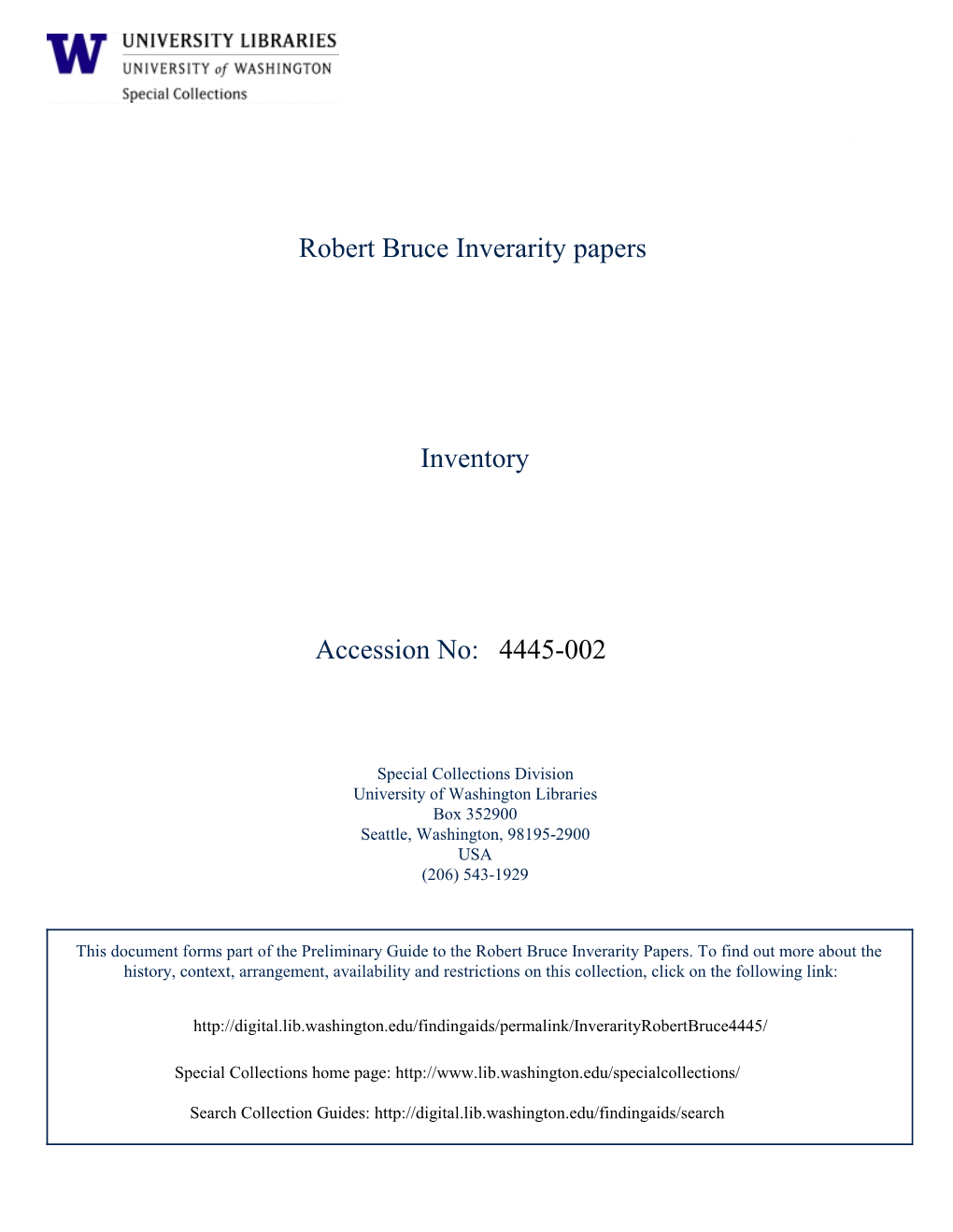 4445-002 Robert Bruce Inverarity Papers Inventory Accession