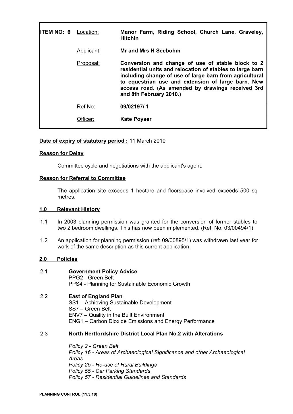 Date of Expiry of Statutory Period : 11 March 2010