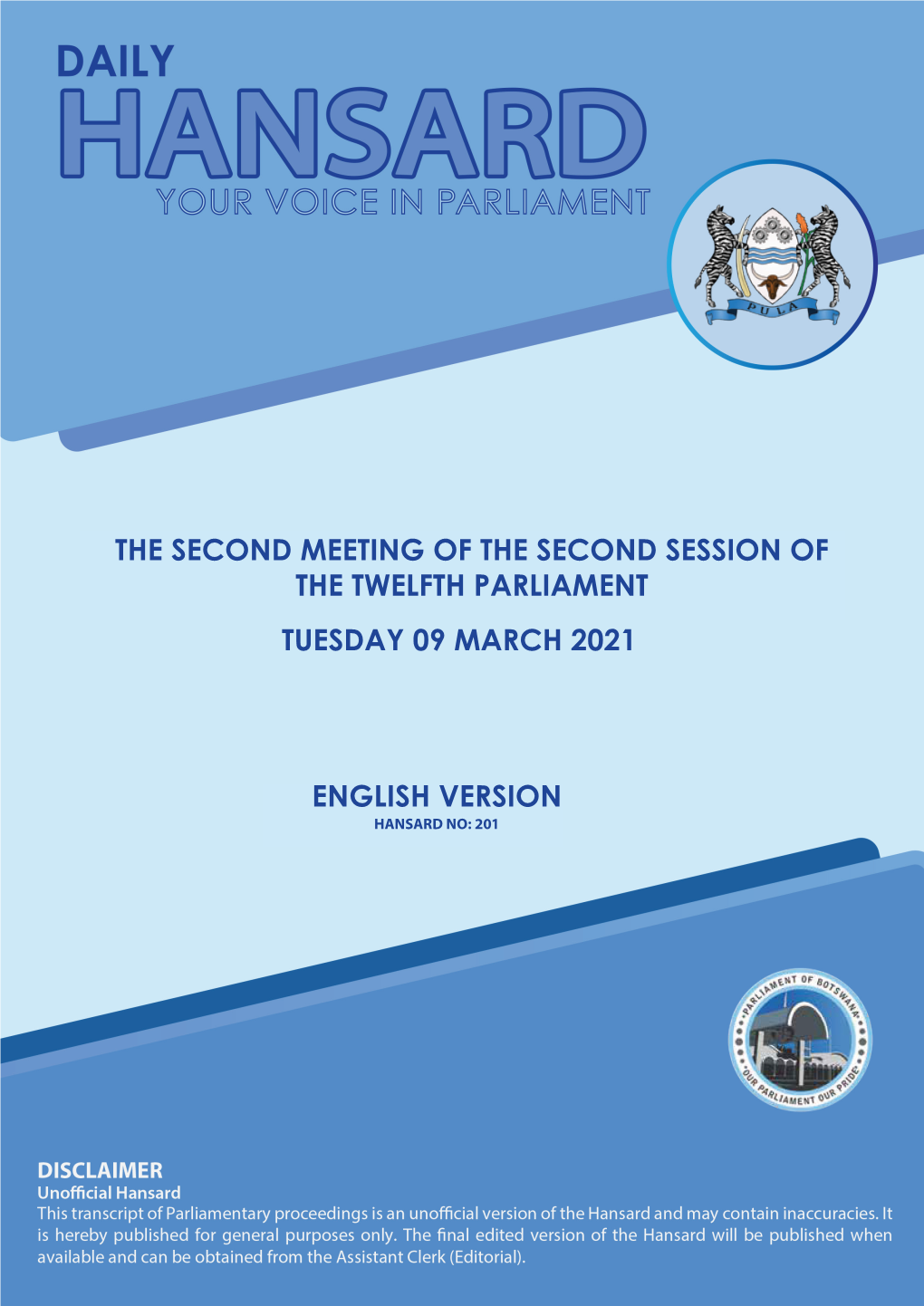 Tuesday 09 March 2021 the Second Meeting of The