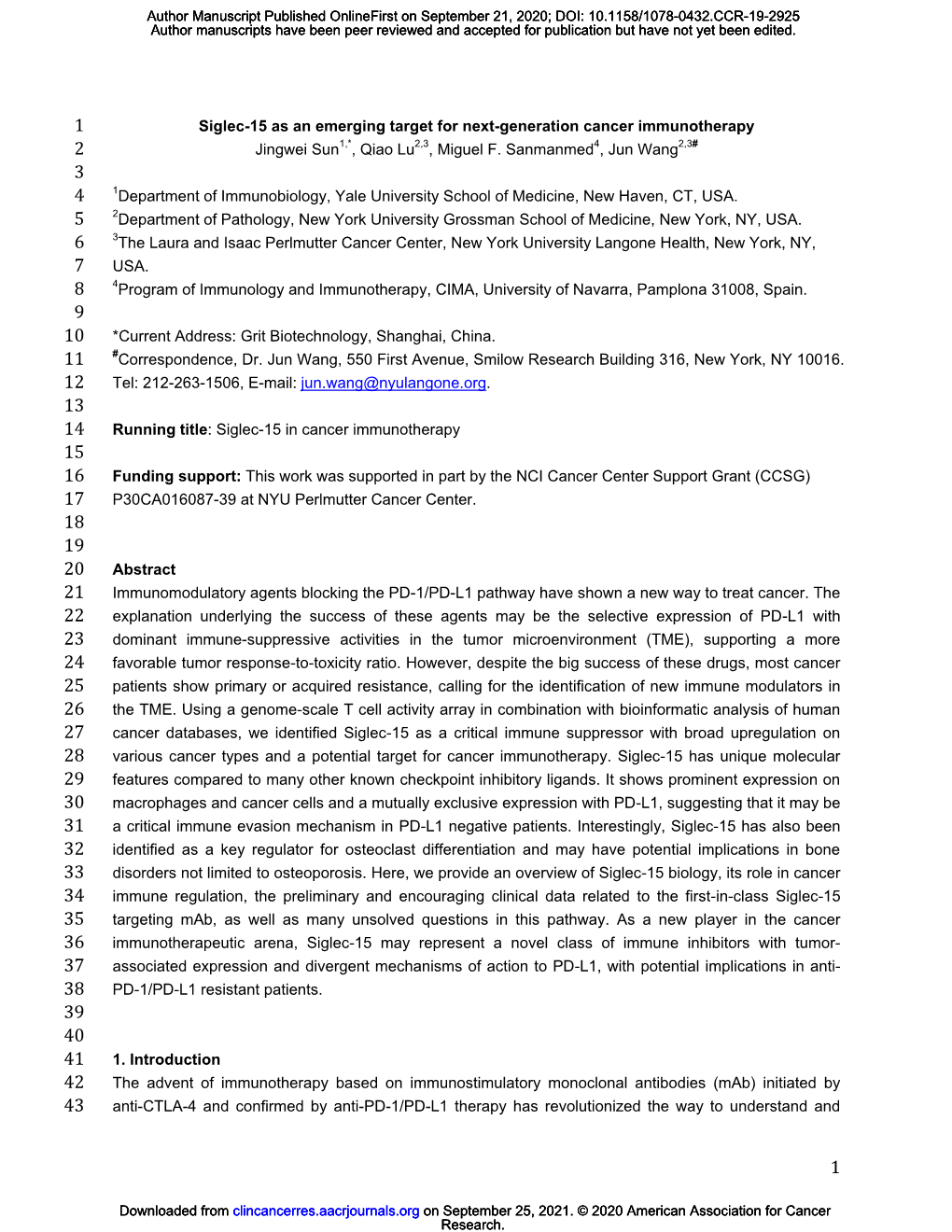 Siglec-15 As an Emerging Target for Next-Generation Cancer Immunotherapy 2 Jingwei Sun1,*, Qiao Lu2,3, Miguel F