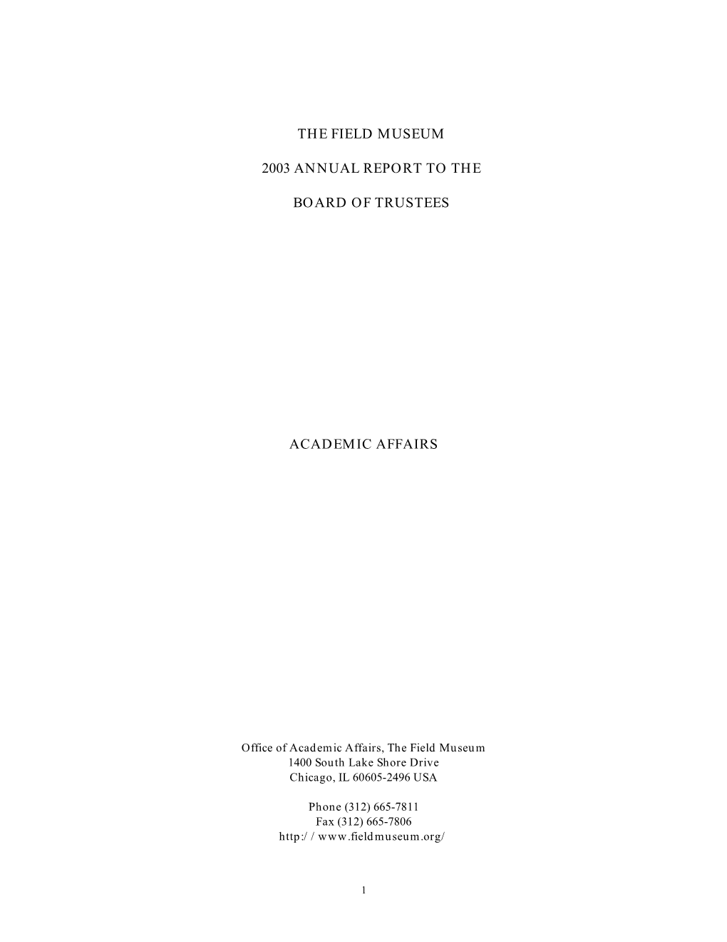 The Field Museum 2003 Annual Report to the Board Of