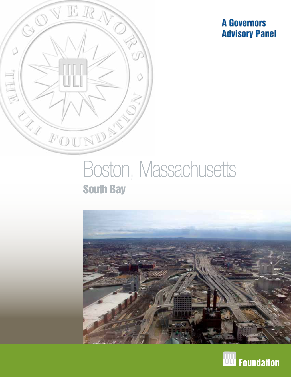 Boston, Massachusetts South Bay South Bay Boston, Massachusetts Strategies for the South Bay Planning Study Area