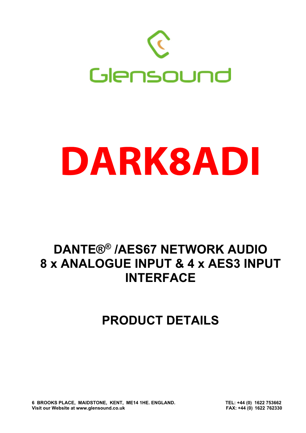 DANTE®® /AES67 NETWORK AUDIO 8 X ANALOGUE INPUT & 4 X AES3