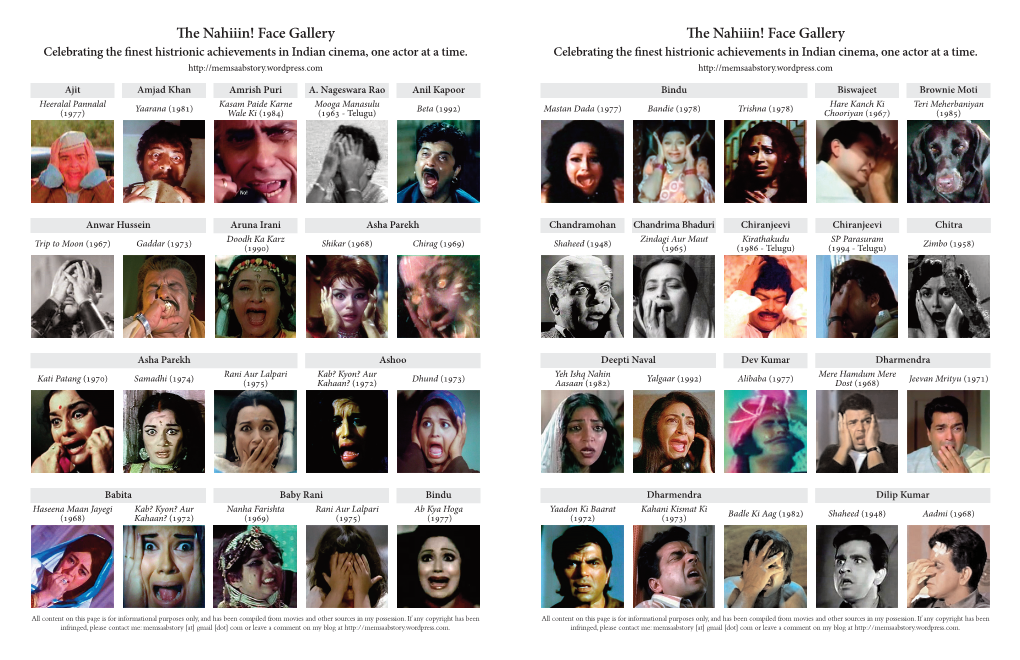 Nahiiin! Face Gallery the Nahiiin! Face Gallery Celebrating the ﬁnest Histrionic Achievements in Indian Cinema, One Actor at a Time