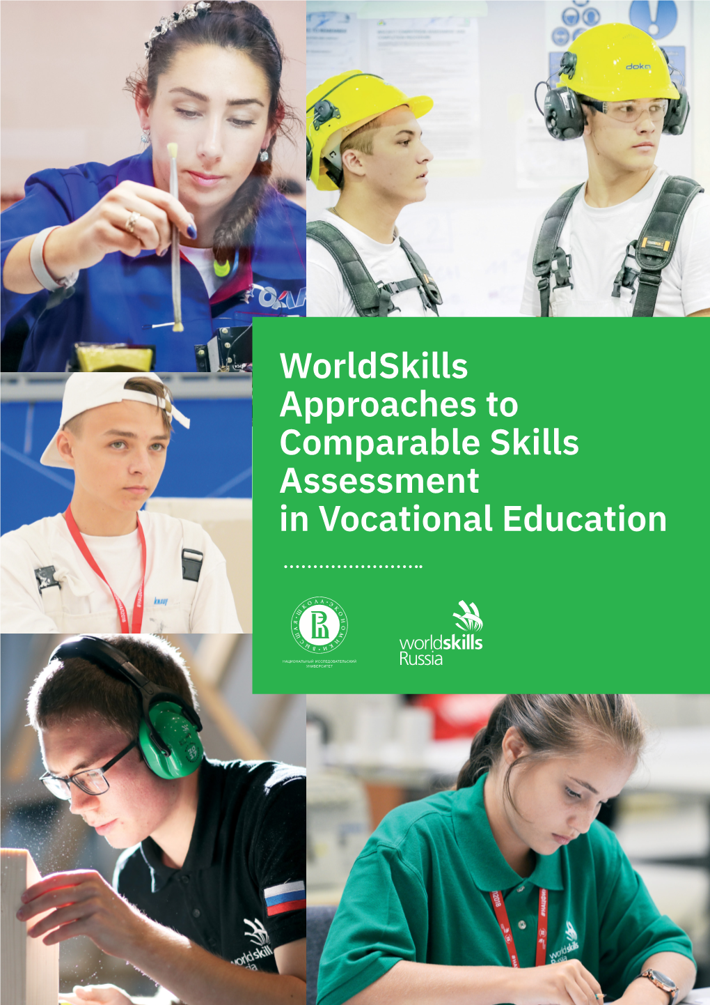 Worldskills Approaches to Comparable Skills Assessment In