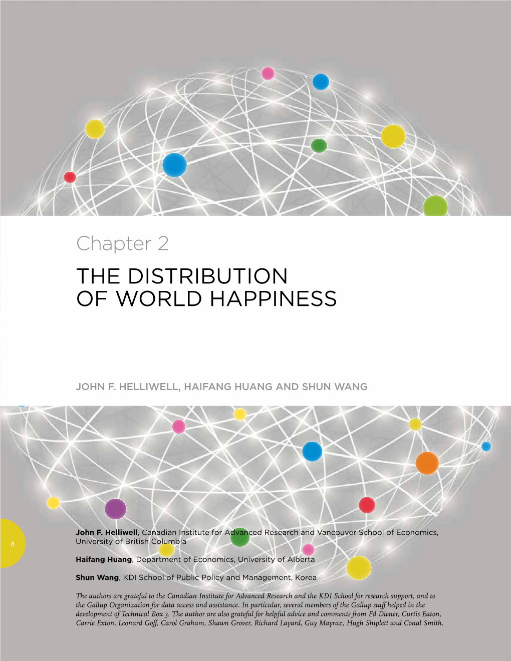 Chapter 2 the DISTRIBUTION of WORLD HAPPINESS