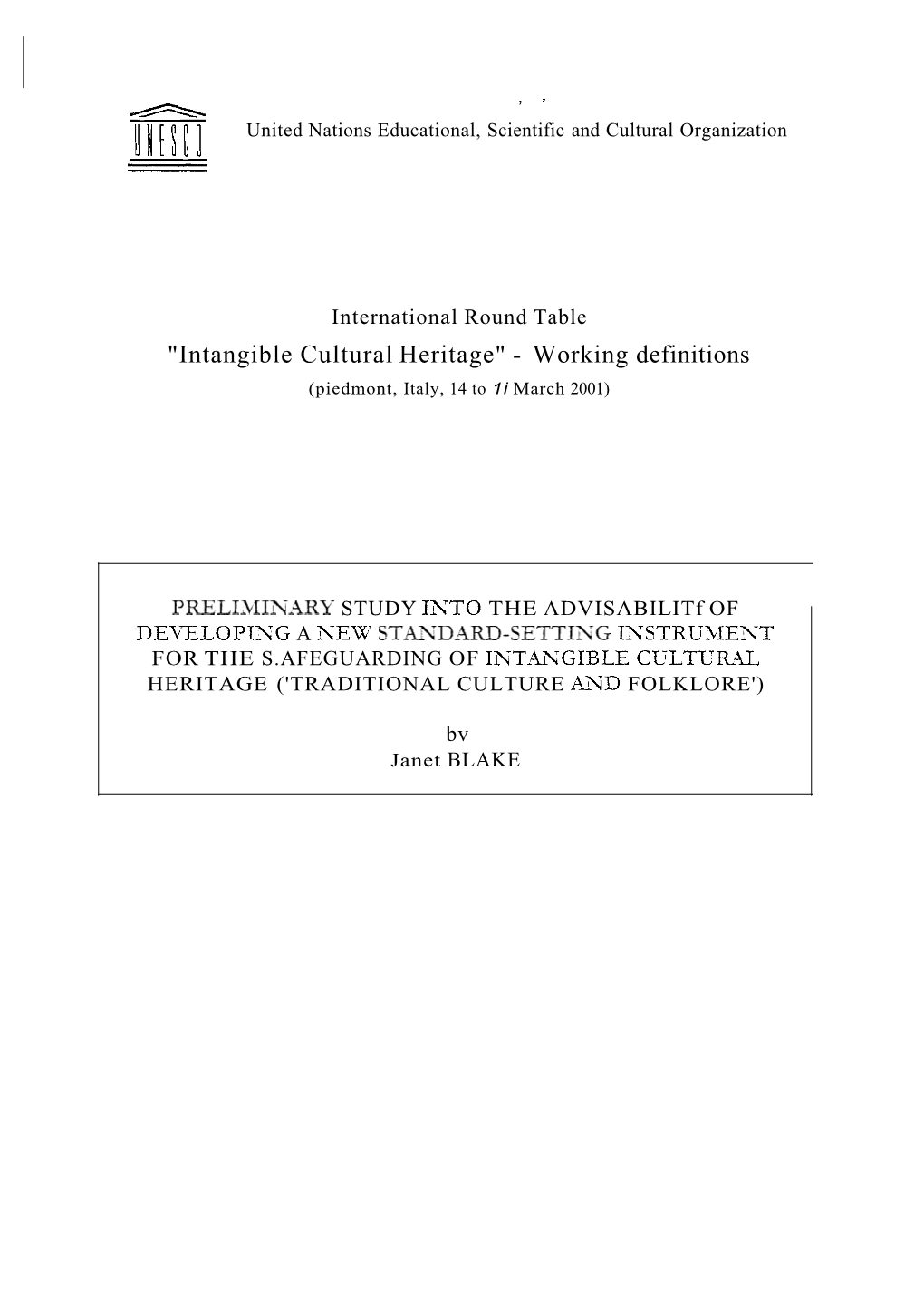"Intangible Cultural Heritage" - Working Definitions (Piedmont, Italy, 14 to 1I March 2001)