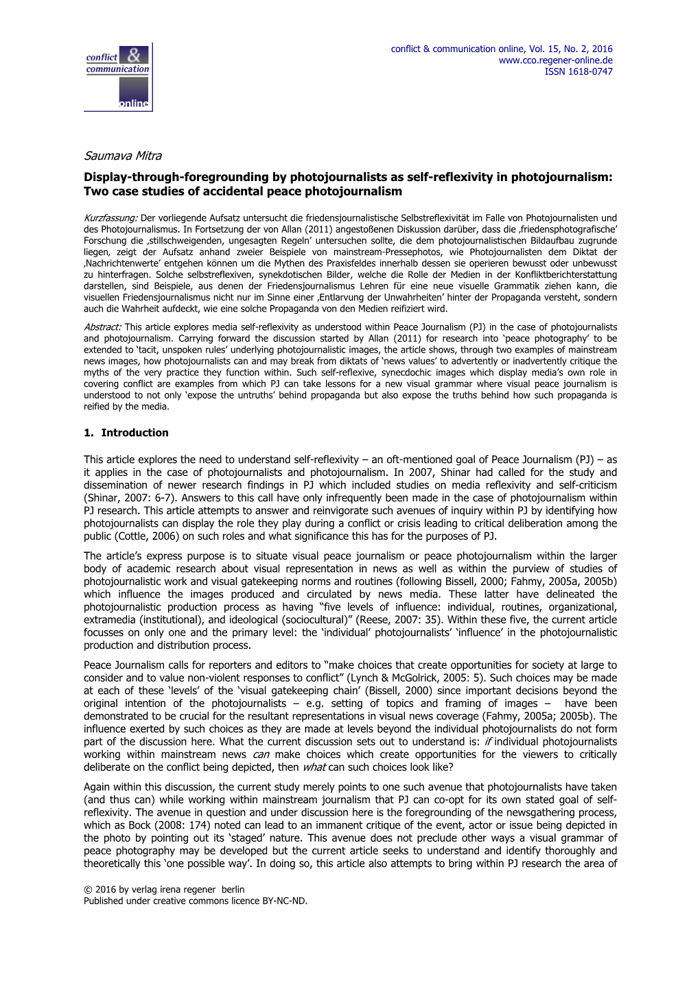 Display-Through-Foregrounding by Photojournalists As Self-Reflexivity in Photojournalism: Two Case Studies of Accidental Peace Photojournalism