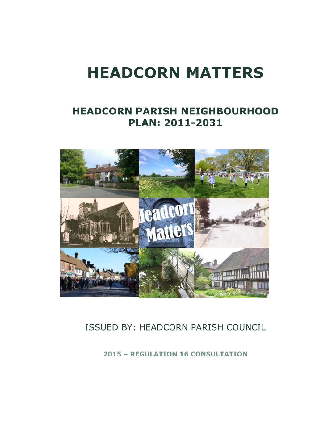 Headcorn Matters