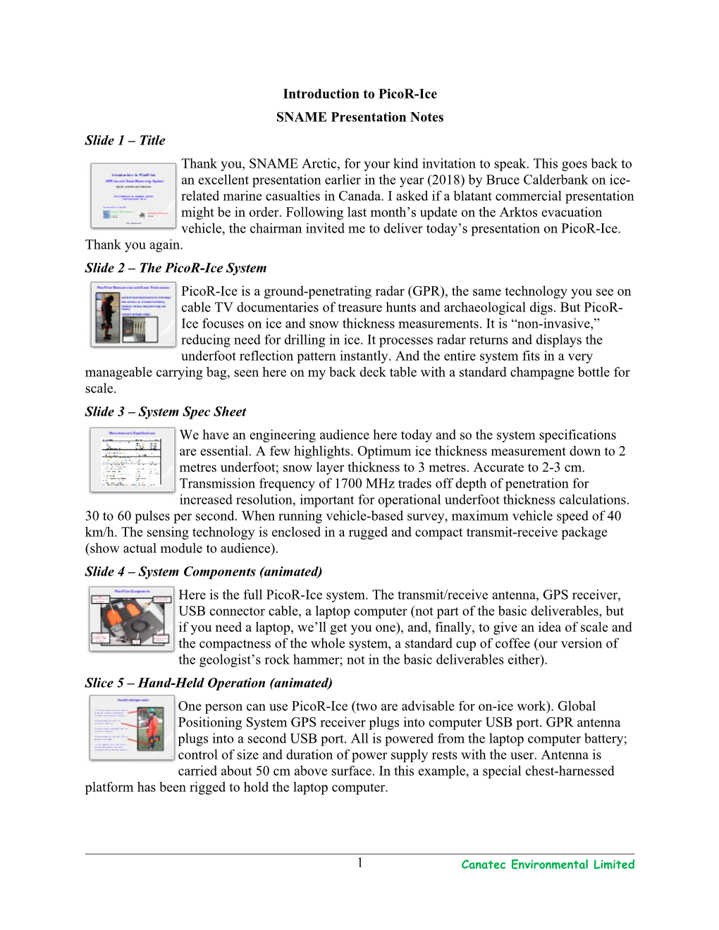 Introduction to Picor-Ice SNAME Presentation Notes Slide 1 – Title Thank You, SNAME Arctic, for Your Kind Invitation to Speak