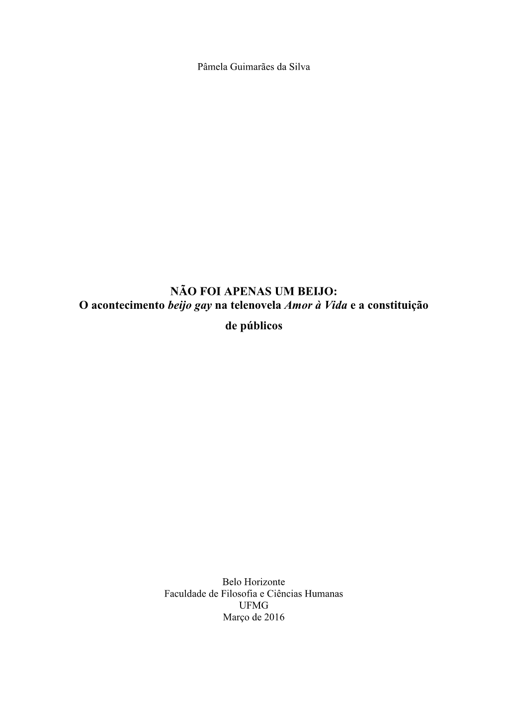 O Acontecimento Beijo Gay Na Telenovela Amor À Vida E a Constituição De Públicos