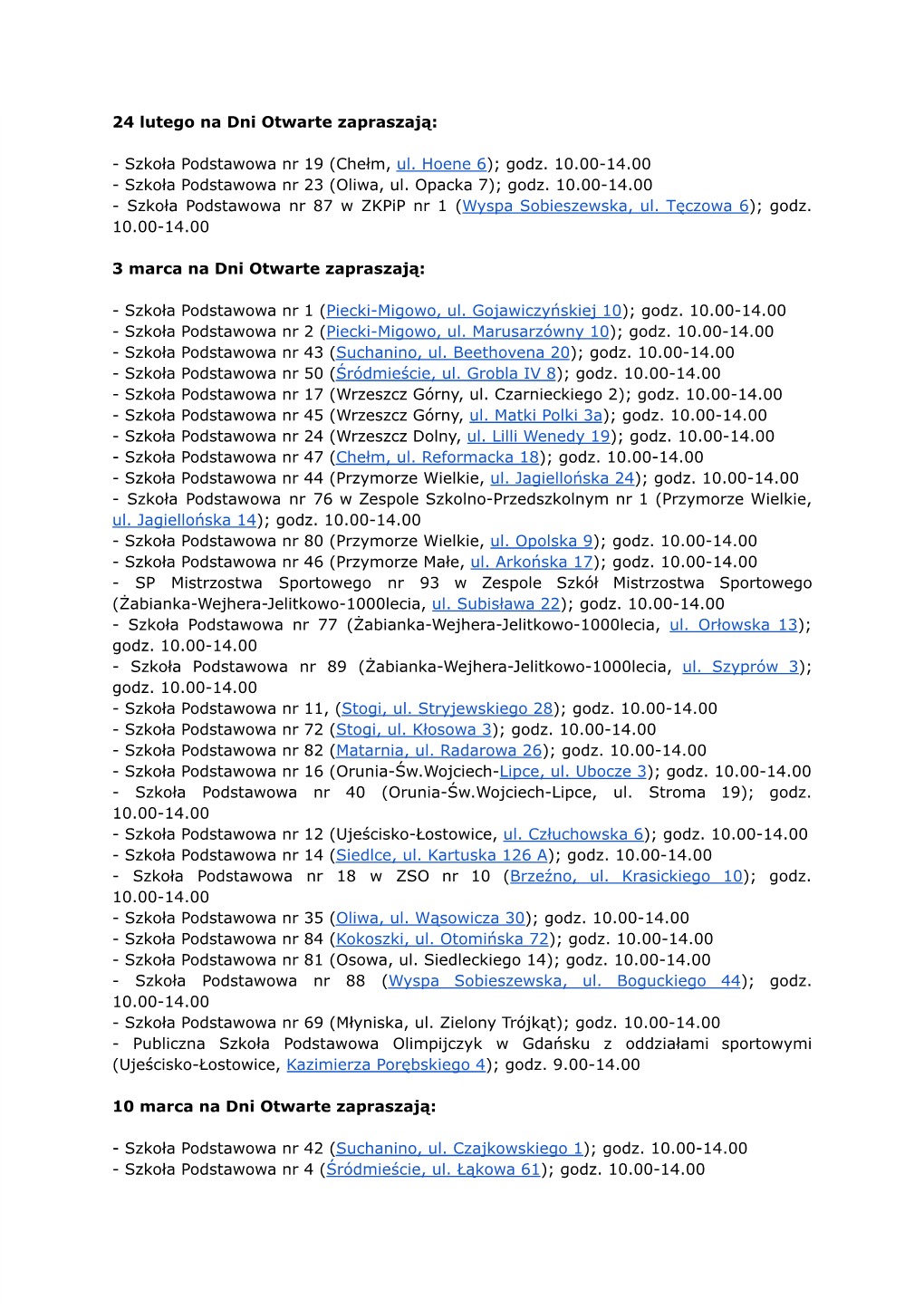 Godz. 10.00-14.00 - Szkoła Podstawowa Nr 23 (Oliwa, Ul