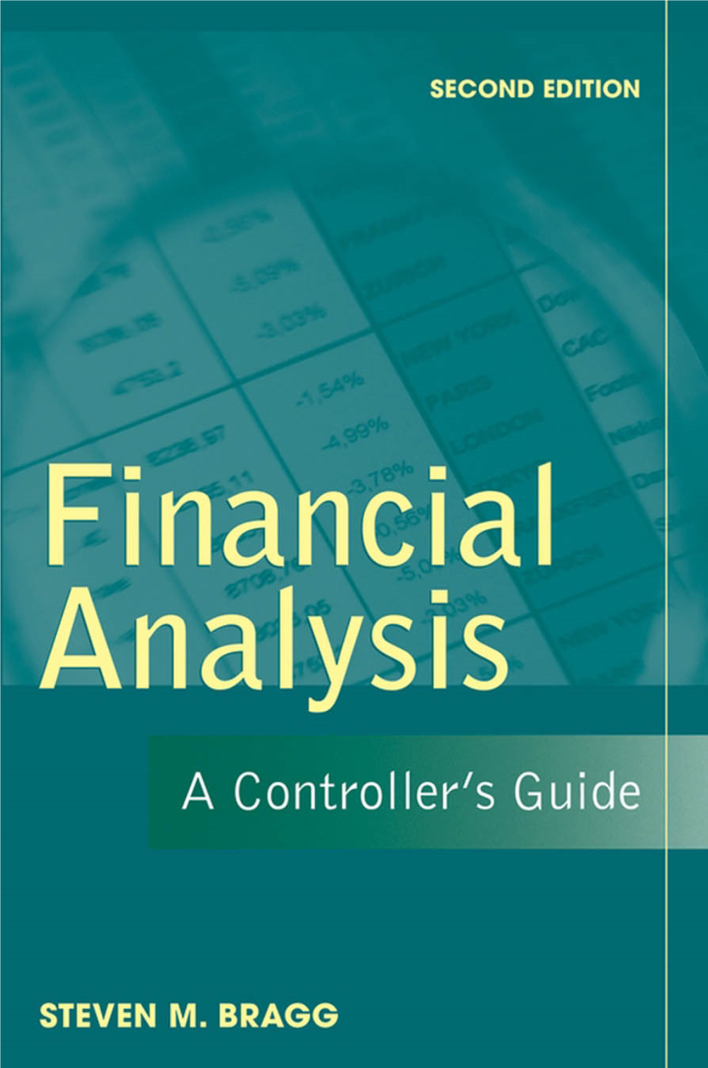 FINANCIAL ANALYSIS a Controller’S Guide Second Edition