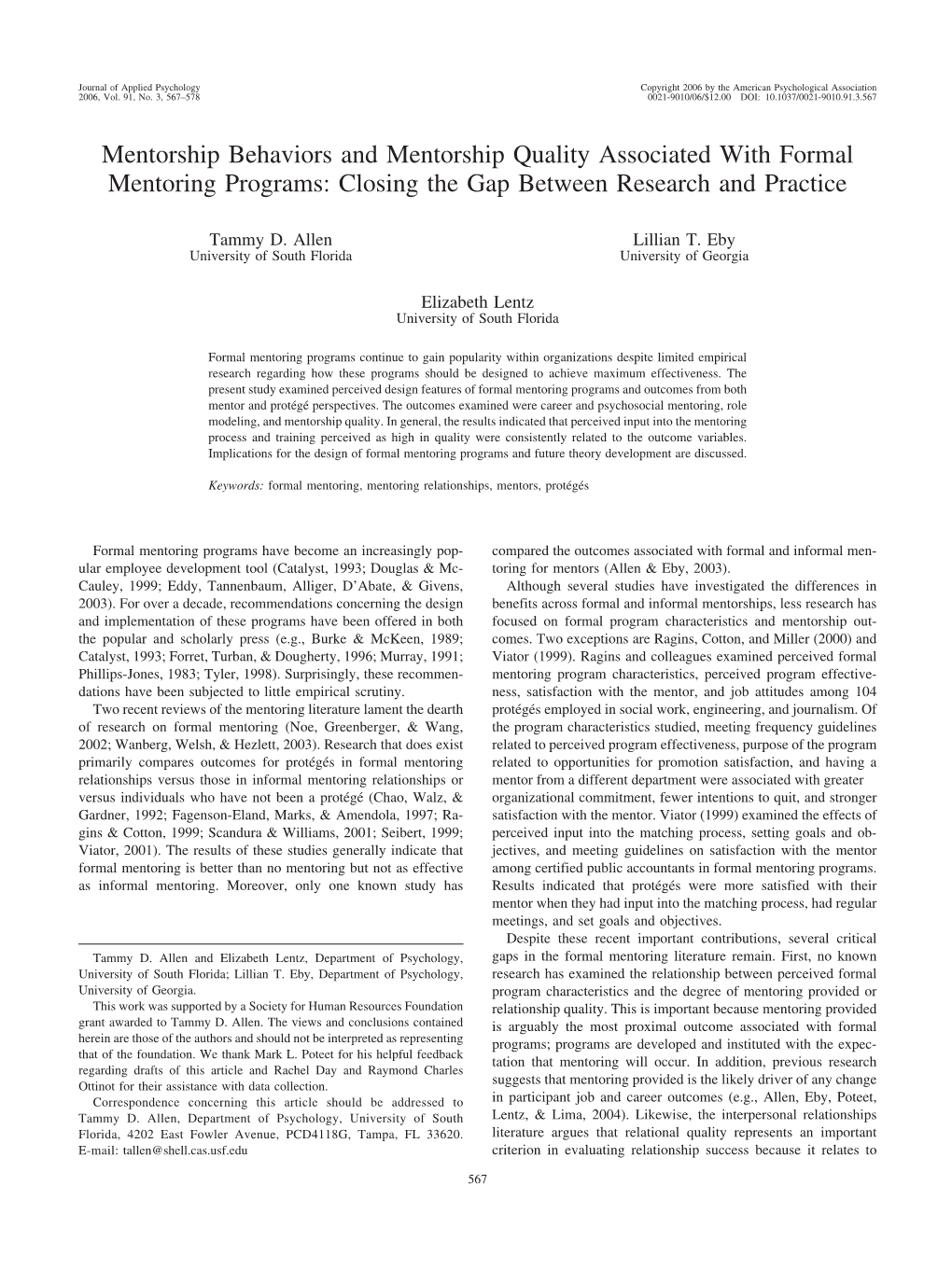 Mentorship Behaviors and Mentorship Quality Associated with Formal Mentoring Programs: Closing the Gap Between Research and Practice