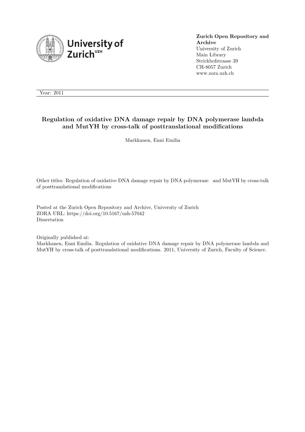 Regulation of Oxidative DNA Damage Repair by DNA Polymerase Λ and Mutyh by Cross-Talk of Posttranslational Modifications