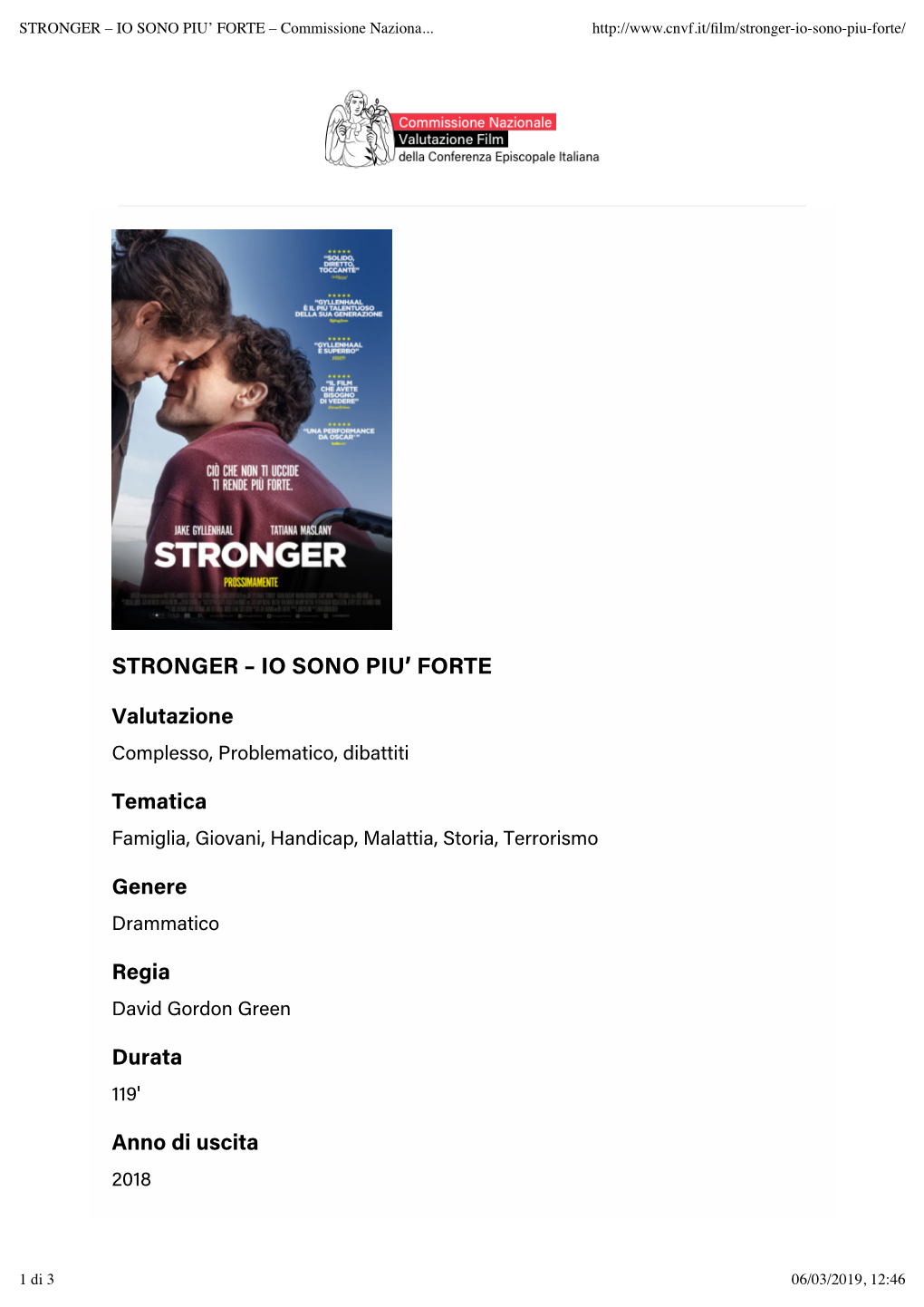 STRONGER – IO SONO PIU' FORTE – Commissione Nazionale Valutazione Film