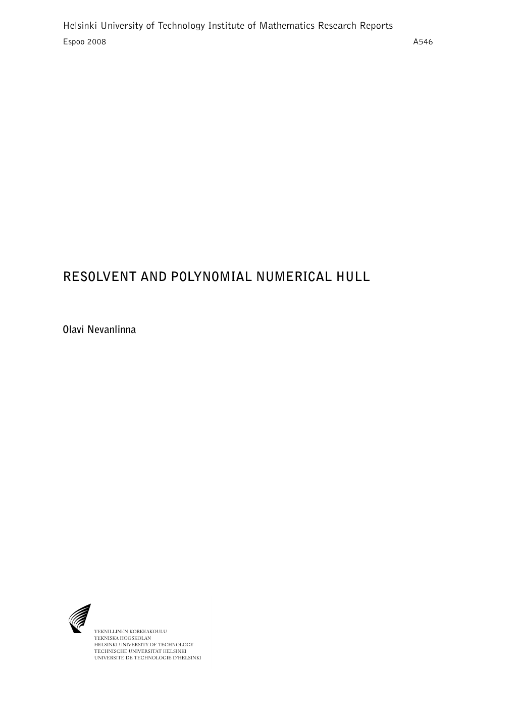 Resolvent and Polynomial Numerical Hull