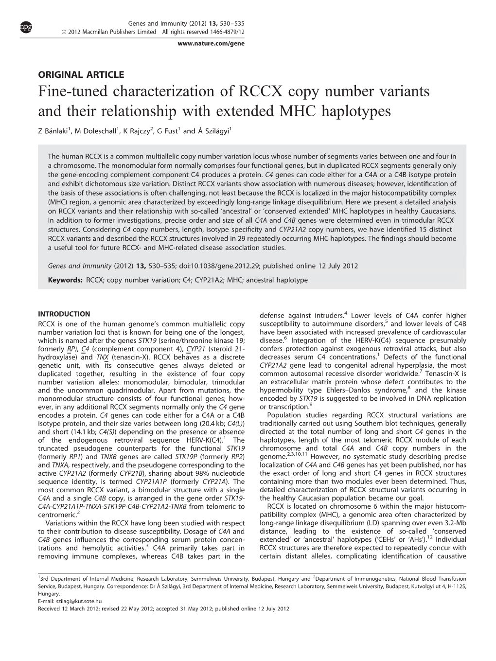 Fine-Tuned Characterization of RCCX Copy Number Variants and Their Relationship with Extended MHC Haplotypes