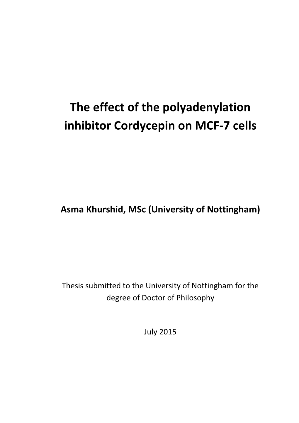 The Effect of the Polyadenylation Inhibitor Cordycepin on MCF-7 Cells