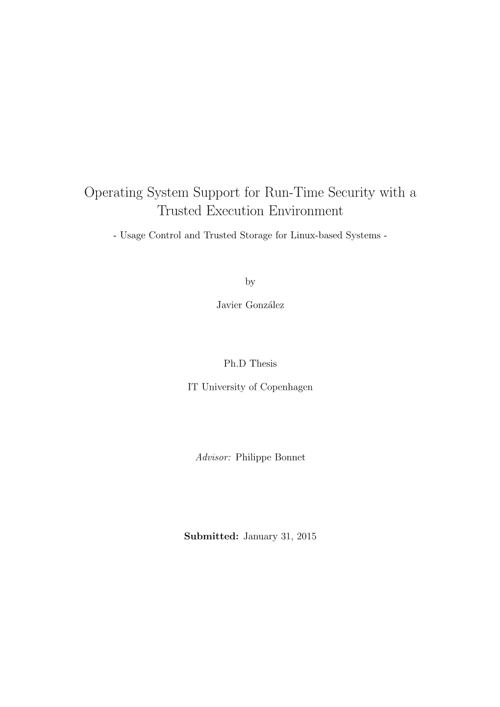 Operating System Support for Run-Time Security with a Trusted Execution Environment