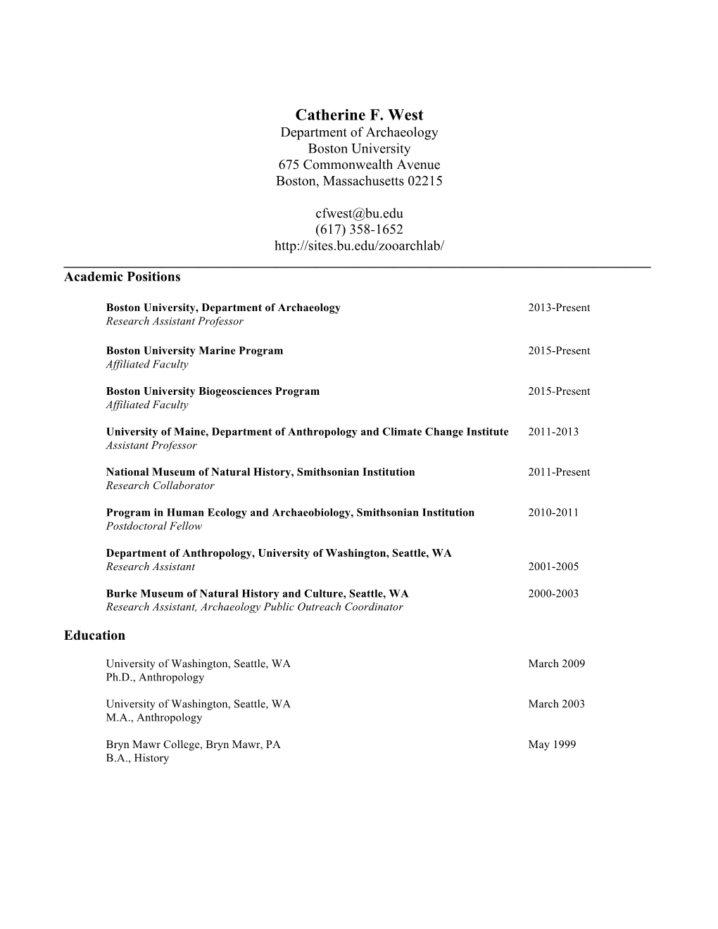 Catherine F. West Department of Archaeology Boston University 675 Commonwealth Avenue Boston, Massachusetts 02215