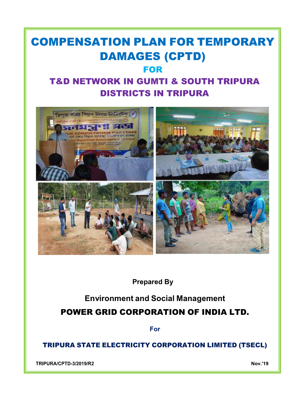 Compensation Plan for Temporary Damages (Cptd) for T&D Network in Gumti & South Tripura Districts in Tripura