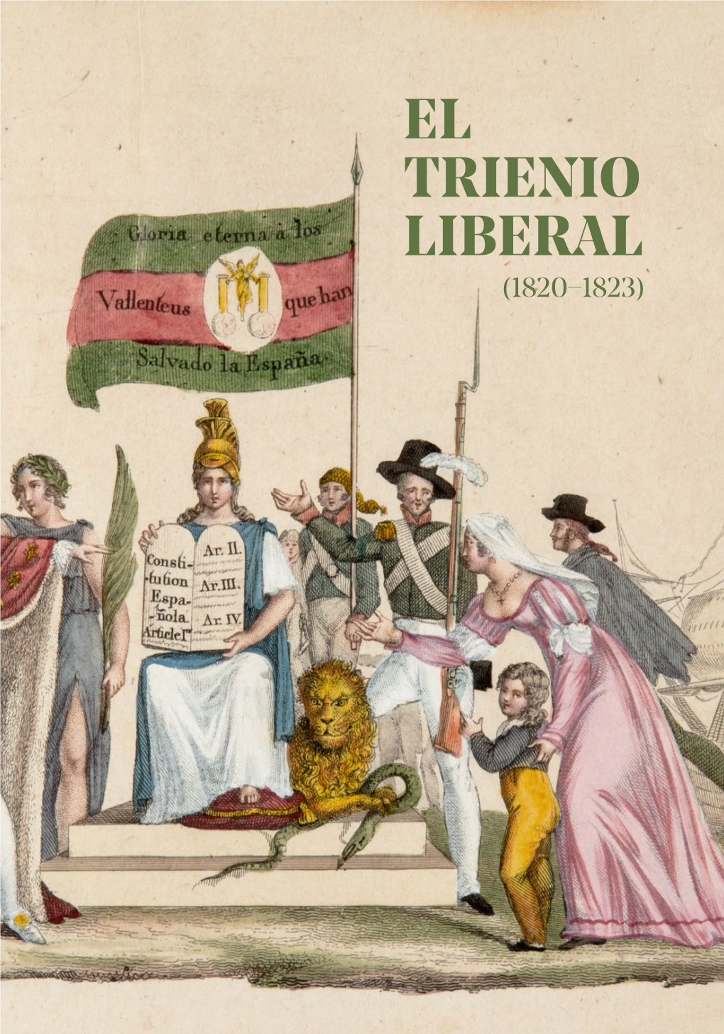 El Trienio Liberal (1820–1823)