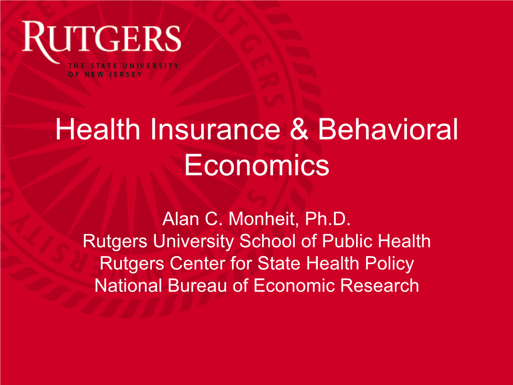 Health Insurance & Behavioral Economics