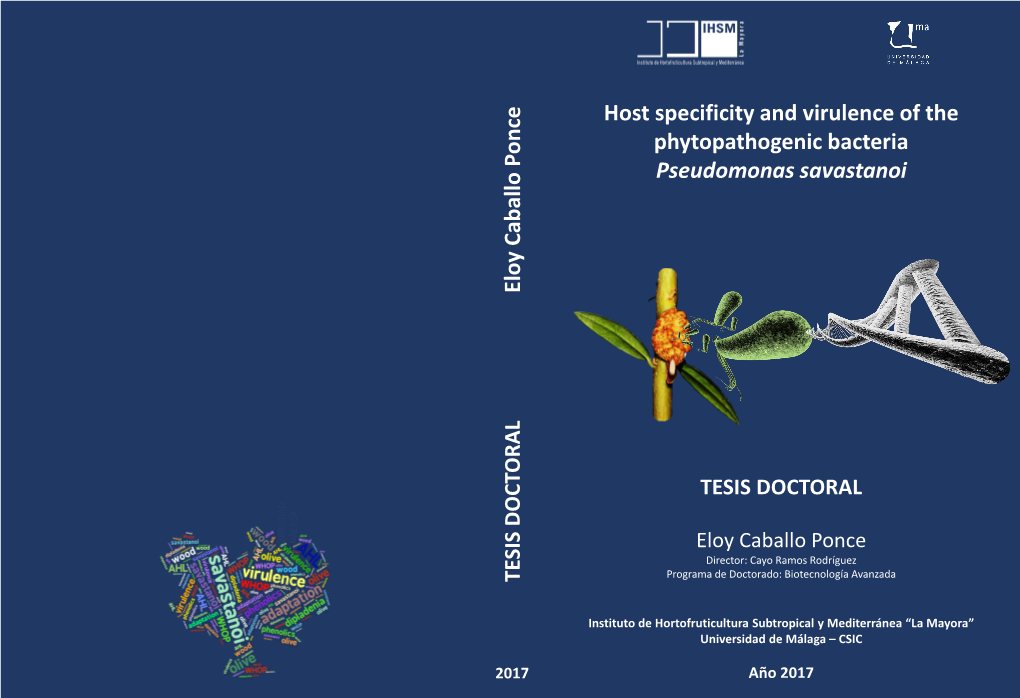 Host Specificity and Virulence of the Phytopathogenic Bacteria Pseudomonas Savastanoi Eloy Caballo Ponce Caballo Eloy